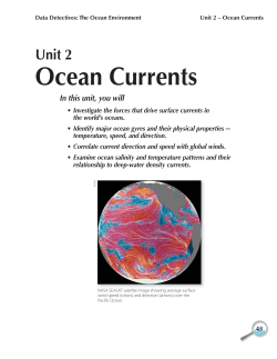 Ocean Currents Unit 2 In this unit, you will