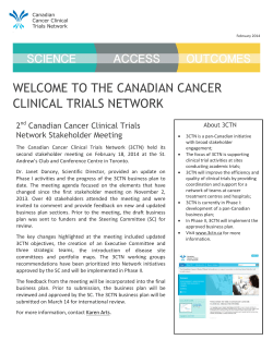 WELCOME TO THE CANADIAN CANCER CLINICAL TRIALS NETWORK 2 Canadian Cancer Clinical Trials