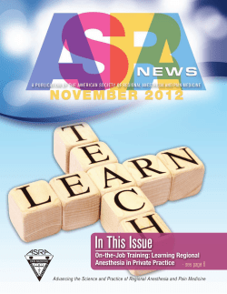 In This Issue Article Title On-the-Job Training: Learning Regional Anesthesia in Private Practice