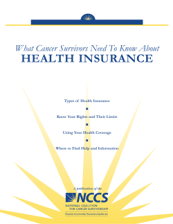 HEALTH INSURANCE What Cancer Survivors Need To Know About