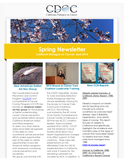 Spring Newsletter California Dialogue on Cancer, April 2014 New CCR Reports