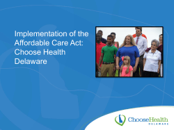 Implementation of the Affordable Care Act: Choose Health Delaware