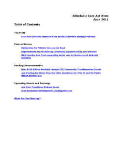 Affordable Care Act News June 2011 Table of Contents