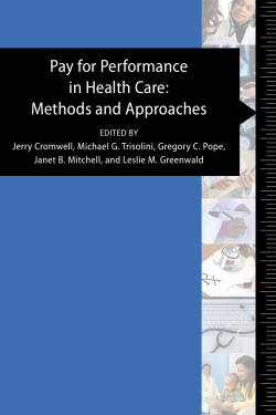 Pay for Performance in Health Care: Methods and Approaches