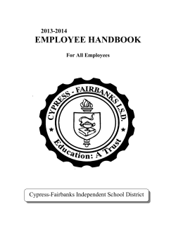 EMPLOYEE HANDBOOK  2013-2014 Cypress-Fairbanks Independent School District