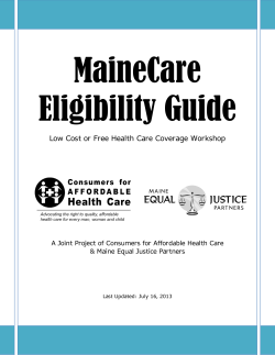 MaineCare Eligibility Guide  Low Cost or Free Health Care Coverage Workshop