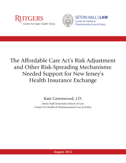 The Affordable Care Act’s Risk Adjustment and Other Risk-Spreading Mechanisms: