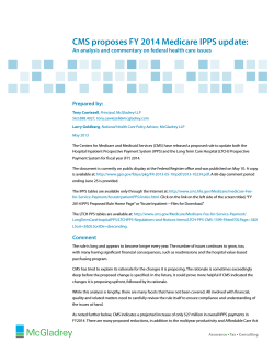 CMS proposes FY 2014 Medicare IPPS update: Prepared by: