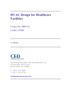 HVAC Design for Healthcare Facilities Course No: M06-011 Credit: 6 PDH