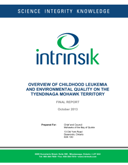 OVERVIEW OF CHILDHOOD LEUKEMIA AND ENVIRONMENTAL QUALITY ON THE TYENDINAGA MOHAWK TERRITORY