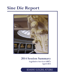 Sine Die Report 2014 Session Summary  IDAHO LEGISLATURE