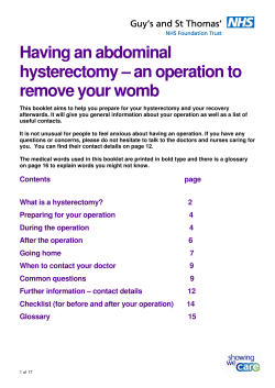 Having an abdominal hysterectomy – an operation to remove your womb
