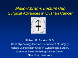 Mello-Abrams Lectureship Surgical Advances in Ovarian Cancer