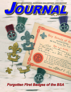 J OURNAL Forgotten First Badges of the BSA INTERNATIONAL SCOUTING COLLECTORS ASSOCIATION