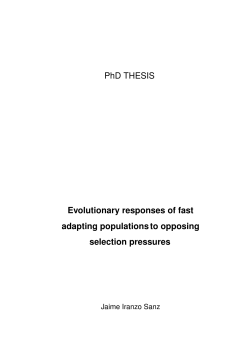 PhD THESIS Evolutionary responses of fast adapting populations to opposing selection pressures