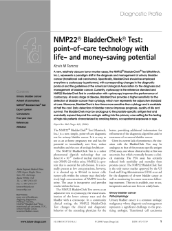 NMP22® BladderChek® Test: point-of-care technology with life- and money-saving potential Diagnostic Profile