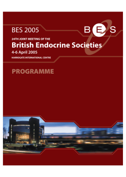 British Endocrine Societies BES 2005 PROGRAMME 4-6 April 2005
