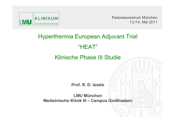 Hyperthermia European Adjuvant Trial “HEAT” Klinische Phase III Studie Prof. R. D. Issels