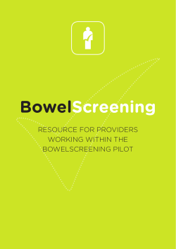 Bowel Screening RESOURCE FOR PROVIDERS WORKING WITHIN THE