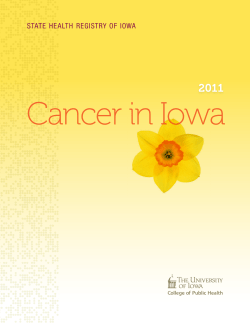 Cancer in Iowa 2011 STATE  HEALTH  REGISTRY OF IOWA