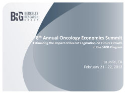 8 Annual Oncology Economics Summit La Jolla, CA February 21 - 22, 2012