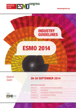ESMO 2014 INDUSTRY GUIDELINES 26-30 SEPTEMBER 2014