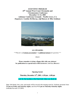 SCIENTIFIC PROGRAM 25 Annual West Coast Chromatin and Chromosomes Conference