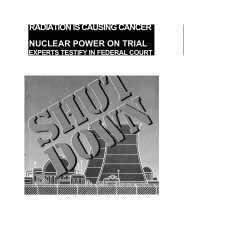 RADIATION IS CAUSING CANCER NUCLEAR POWER ON TRIAL