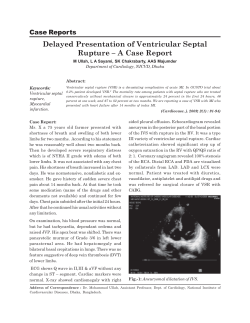 Delayed Presentation of Ventricular Septal Rupture – A Case Report Case Reports