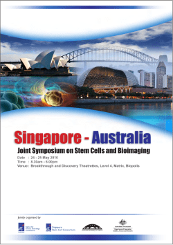 Singapore - Australia Joint Symposium on Stem Cells and Bioimaging