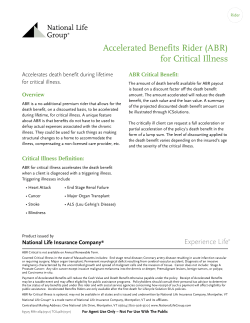 Accelerated Benefits Rider (ABR) for Critical Illness for critical illness.
