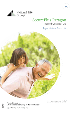 SecurePlus Paragon Indexed Universal Life Expect More From Life IUL