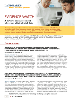 EVIDENCE WATCH LANDMARKS A review and assessment of recent clinical trial data