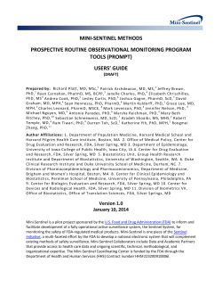 MINI-SENTINEL METHODS PROSPECTIVE ROUTINE OBSERVATIONAL MONITORING PROGRAM TOOLS (PROMPT) USERS’ GUIDE