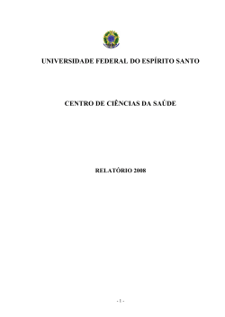UNIVERSIDADE FEDERAL DO ESPÍRITO SANTO CENTRO DE CIÊNCIAS DA SAÚDE RELATÓRIO 2008