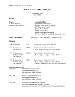 Marcia A. Testa, M.P.H., M.Phil., Ph.D.  23 Woodcliff Road Department of Biostatistics