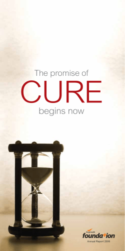 CURE begins now The promise of Annual Report 2006