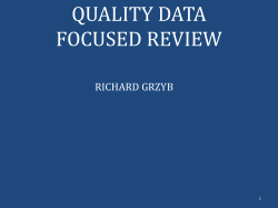 QUALITY DATA FOCUSED REVIEW  RICHARD GRZYB