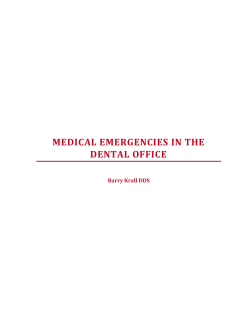 MEDICAL EMERGENCIES IN THE DENTAL OFFICE Barry Krall DDS
