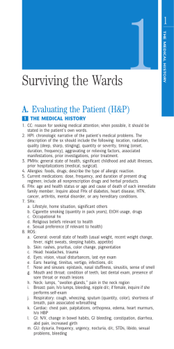 1 Surviving the Wards A. Evaluating	the	Patient	(H&amp;P)