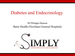 Diabetes and Endocrinology Barts Health (Newham General Hospital) Dr Philippa Hanson