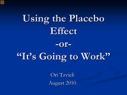 Using the Placebo Effect -or- “It’s Going to Work”