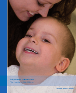 Department of Paediatrics The Hospital for Sick Children 2006-07 ANNUAL REPORT