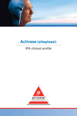 Activase (alteplase): tPA clinical profile