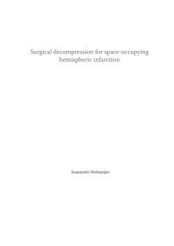 Surgical decompression for space-occupying hemispheric infarction Jeannette Hofmeijer