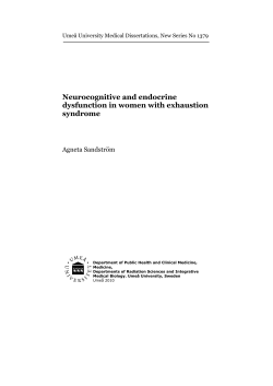Neurocognitive and endocrine dysfunction in women with exhaustion syndrome Agneta Sandström
