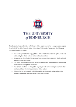 This thesis has been submitted in fulfilment of the requirements... (e.g. PhD, MPhil, DClinPsychol) at the University of Edinburgh. Please...