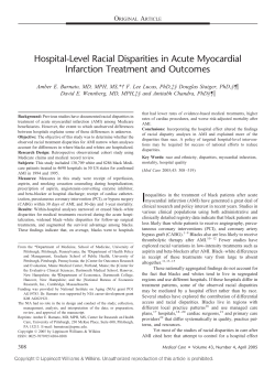 Hospital-Level Racial Disparities in Acute Myocardial Infarction Treatment and Outcomes O A