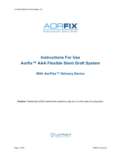 Instructions For Use Aorfix™ AAA Flexible Stent Graft System  ™ Delivery Device