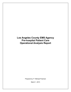 Los Angeles County EMS Agency Pre-hospital Patient Care Operational Analysis Report